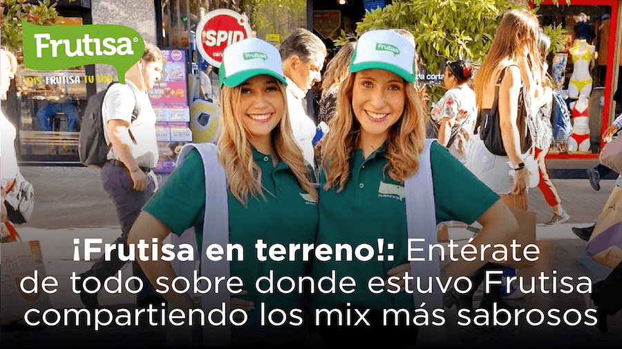Frutisa salió a la calle… y conectó directamente con las personas